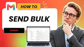 Thumbnail: How to Send Multiple Emails at Once in Gmail (Updated 2026)