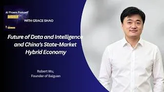 Thumbnail: China’s Pragmatism, State-Market Hybrid & the Future of AI and Capital with Baiguan’s Robert Wu