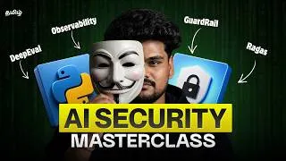 Thumbnail: AI Security Masterclass | Guardrail AI, LLM Gateway, Deepeval, RAGAS, Observability(தமிழில்)