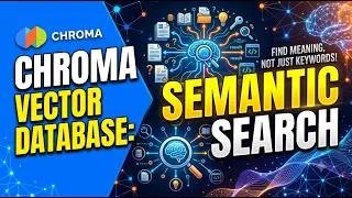 Thumbnail: Build a Semantic Search App with Chroma Vector Database Tutorial