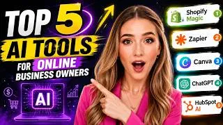 Thumbnail: Top 5 AI tools for Online Business owners