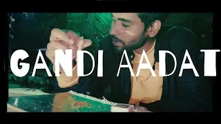 Thumbnail: Gandi Aadat - Varun Mark | Ardhviram | Ghatak Gang | Official Music Video|