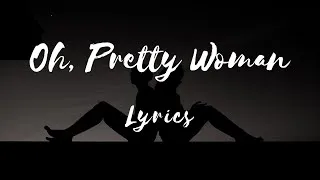 Thumbnail: Roy Orbison - Oh, Pretty Woman (Lyrics)