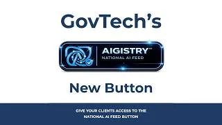 Thumbnail: The National AI Feed Button | Government Meets GovTech