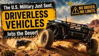 Thumbnail: The U.S. Military Just Sent Driverless Vehicles Into the Desert