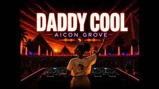 Thumbnail: Boney M – Daddy Cool  AICON GROVE Dance Remix 2026