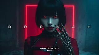 Thumbnail: Short Cirkuitz - BREACH [Darksynth / Industrial Bass / Cyberpunk]