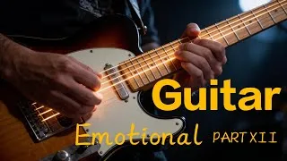 Thumbnail: Guitar Emotional XII | Emotional Rock Guitar Instrumental (1 Hour+)