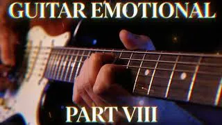 Thumbnail: Emotional Electric Guitar Instrumental – Soulful Solo | Part VIII