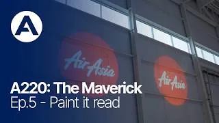 Thumbnail: A220: The Maverick - Episode 5 (AirAsia)