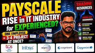 Thumbnail: PAYSCALE Rise in IT Industry for Experienced? ONE Employees = 3-4 Project at Once? Shadow Resources