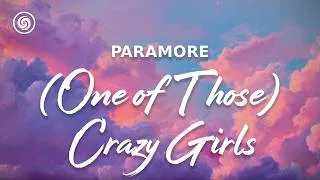 Thumbnail: Paramore - (One of Those) Crazy Girls (lyrics)
