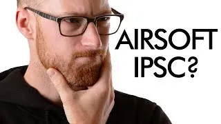 Thumbnail: Why AIRSOFT IPSC might NOT be for YOU!