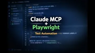 Thumbnail: Build Playwright Tests Using Claude Code MCP (Step-by-Step for QA Engineers)