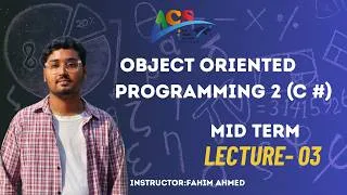 Thumbnail: Object Oriented Programming 2 || MID Term || Lecture 3 ||  FAHIM AHMED || ACS ||AIUB||