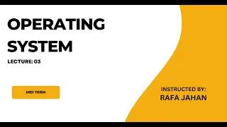 Thumbnail: Operating System || MID || Lecture 3 || Topic : Slide 6(CPU Scheduling) || Rafa Jahan || ACS || AIUB