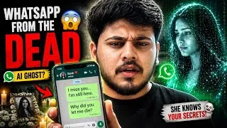 Thumbnail: She Died… Then She Texted Me on WhatsApp 😨.....AI Digital Ghosts