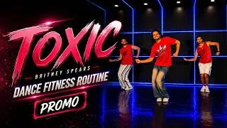 Thumbnail: Toxic | Promo | Dance Fitness Routine #membersonly #akshayjainchoreography #ajdancefit #toxic 