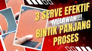 Thumbnail: SERVE MENGALAHKAN BINTIK PANJANG PROSES / NORMAL Table Tennis | Tenis Meja | Pingpong