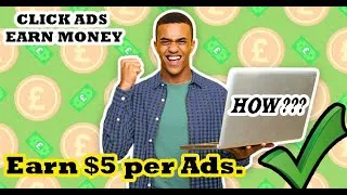 Thumbnail: Click Ads Earn Money 💰 watch ads and earn $5 dollars per Ad with proof👍 website click ads earn money
