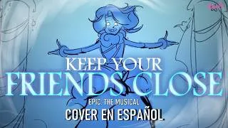 Thumbnail: "Keep Your Friends Close" Epic: The Musical (Cover en Español) - AkaiM