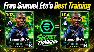 Thumbnail: Free Samuel Eto'o Best Training Guide In eFootball 2027 | How To Train Free Epic Samuel Eto'o 
