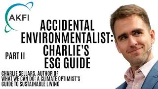 Thumbnail: Accidental Environmentalist: Charlie's ESG Guide - Part II