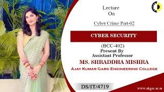 Thumbnail: CYBER CRIME PART-02 | CYBER SECURITY | LECTURE 03 BY MS. SHRADDHA MISHRA | AKGEC