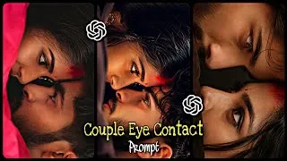 Thumbnail: Trending Bengali Couple eye contact photo prompt | Instagram viral couple photo Editing | Ai prompts