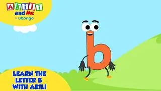 Thumbnail: Learn the Letter B with Akili | Alphabet Learning | Preschool Learning