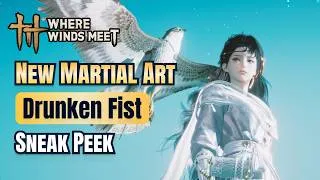 Thumbnail: Drunken Fist First Look! Showcase, Skills & PvP Potential | Where Winds Meet