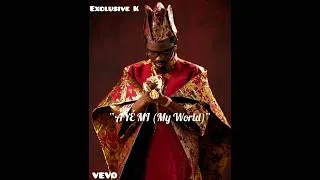 Thumbnail: Exclusive K - “AYÉ MI (My World)”  (official lyrics video)