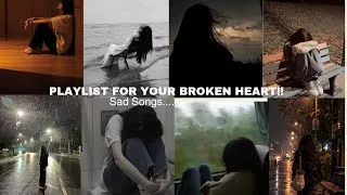 Thumbnail: Sad Song Playlist (+ with timestamps) !!