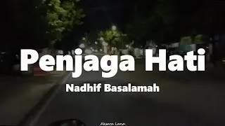 Thumbnail: Nadhif Basalamah - Penjaga Hati || Lyrics