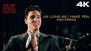 Thumbnail: Elvis Presley - As Long As I Have You (4K Music Video) | Colorized & Remastered | King Creole (1958)