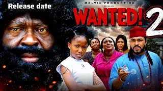 Thumbnail: WANTED (SEASON 2)- KANAYO O KANAYO CHIMAMANDA AUGUSTINE 2026 LATEST NIGERIAN MOVIE REVIEW 