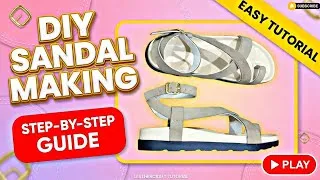 Thumbnail: How to Make Leather Sandals at Home | Easy Step-by-Step Tutorial
