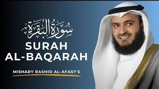 Thumbnail: Surah Al-Baqarah Full By Sheikh Mishari Rashid Alafasy | Heart Touching Recitation | سوره البقره