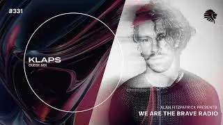 Thumbnail: We Are The Brave Radio 331 - KLAPS (Guest Mix)