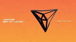 Thumbnail: Jakkob - Get My Lovin