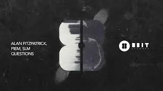 Thumbnail: Alan Fitzpatrick, Piem, SLM - Questions