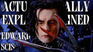 Thumbnail: this guy is WEIRD… Edward Scissorhands Explained