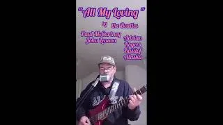 Thumbnail: "All My Loving" by Adrian Rogers, Kasilof Alaska