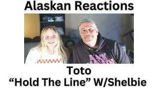 Thumbnail: Alaskan Reactions Shelbie's 1st Time Reaction-Toto "Hold The Line" What a great song!!!