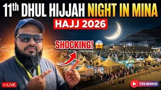 Thumbnail: 11th Dhul Hijjah Night in Mina | Conversations with hujjaj | Hajj 2026
