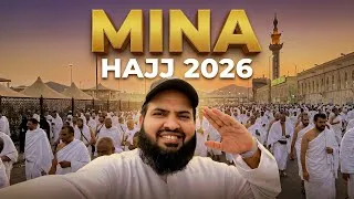 Thumbnail: MINA IS FULL OF HUJJAJ | HAJJ 2026 LIVE UPDATES