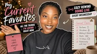Thumbnail:  Life Lately: My Current Favorites (+ Cozy Rewind News!) ☕📚✨