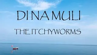 Thumbnail: Di Na Muli - The Itchyworms (Lyrics)