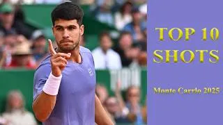 Thumbnail: Carlos Alcaraz - Top 10 Shots in Monte Carlo 2025🏆