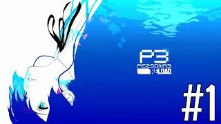Thumbnail: Persona 3 Reload | Part 1